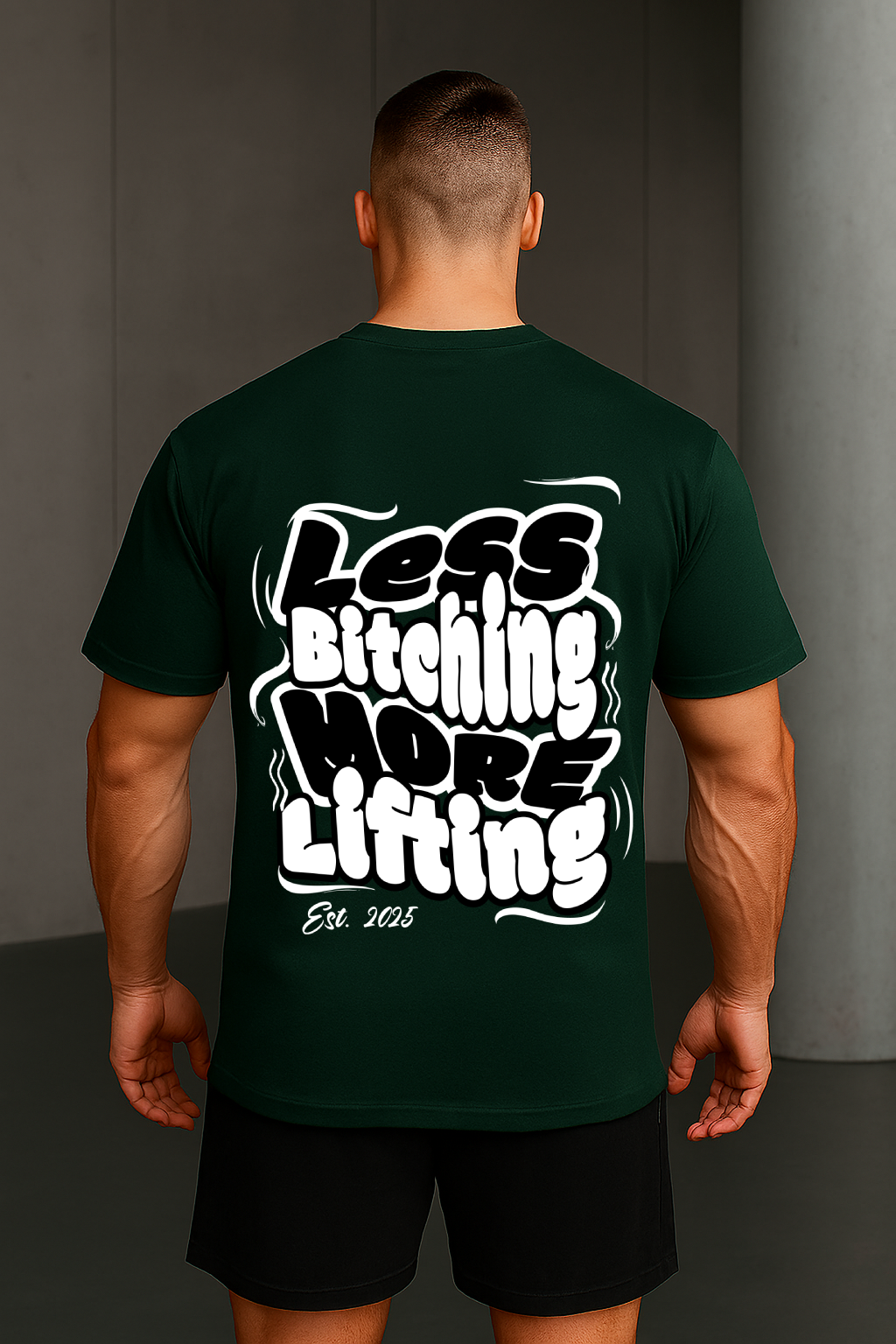 Less Bitching More Lifting